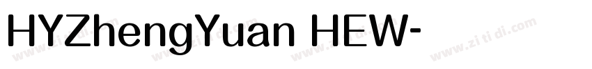 HYZhengYuan HEW字体转换